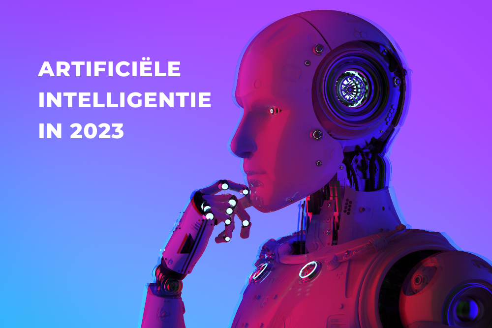 De rol van Artificiële Intelligentie (AI) in 2023